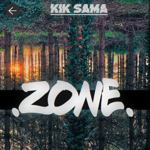 ZONE - KIK SAMA 