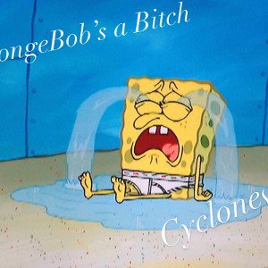 SpongeBob’s a bitch 