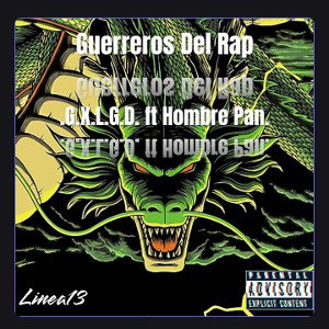 .G.X.L.G.D ft Hombre Pan. Guerreros Del Rap