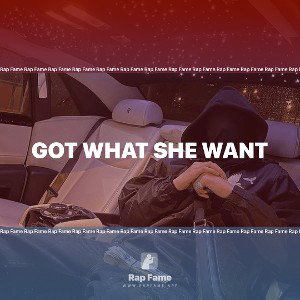 Got what she want