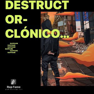 Destructor- clónico yeah
