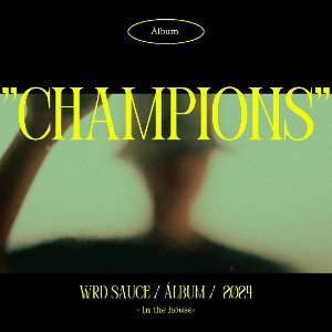 WRD SAUCE - CHAMPIONS