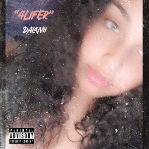 DALANii-4Lifer ++(prod.neo)