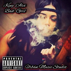King_Alex_Bad_Girl