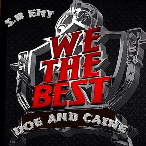 We The Best "Doe & Caine" 