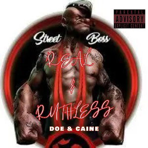  REAL & RUTHLESS 