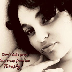 Don’t take your love away from me