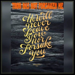 Thou Has Not Forsaken Me (Remake)