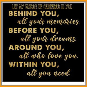 Let My Words Be Centered In You