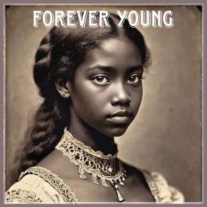 Forever Young