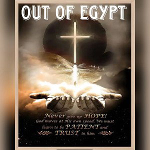 Out Of Egypt
