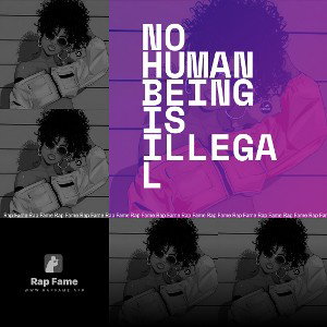 No Human Being is Illegal 