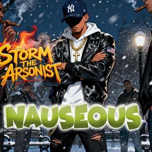 Nauseous by Storm The Arsonist