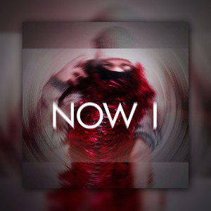 NOW I