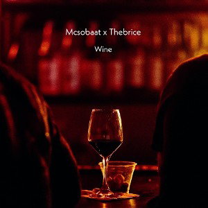  🍷wine🍷 x Thebrice