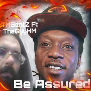 🎤Be Assured 🎤