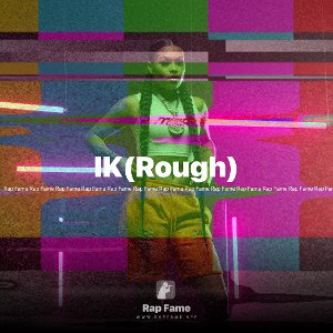 IK(Rough)