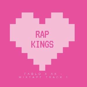 Ak x Fa - RapKings [MixTape2022]