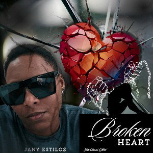 Jany Estilos- Broken Heart 