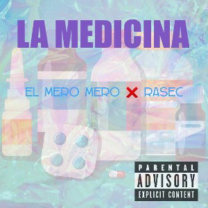 LA MEDICINA FT. RASEC