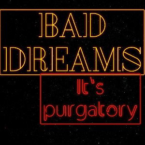 BadDreams