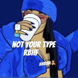 Not Your Type