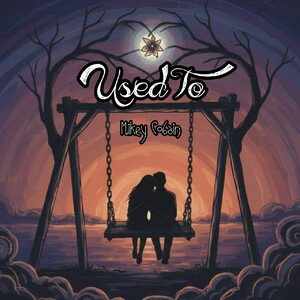 💌 Used To 💌