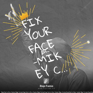 Fix Your Face -Mikey Cobain #thcommission
