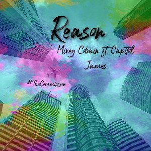 🧊Reason🧊 ft. Capitol James