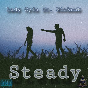 Steady ft. Nicknak