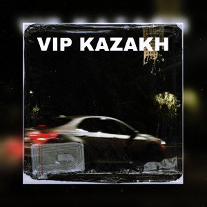 VIP KAZAKH 
