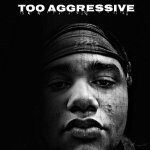 Tooaggressive