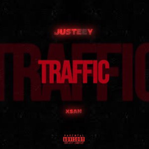 JUSTEEY - TRAFFIC(feat. XSAN)