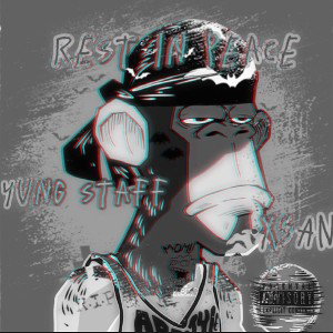 REST IN PEACE ( feat. Yung Staff)