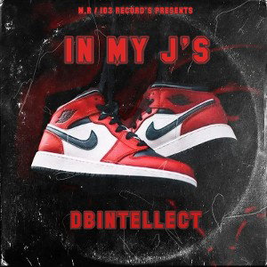 DBINTELLECT - IN MY J’S