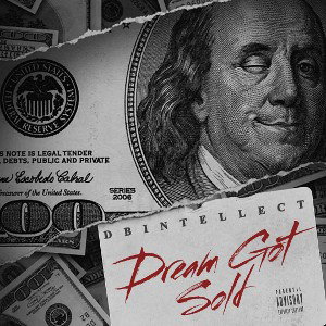 DBINTELLECT - Dream Got Sold 