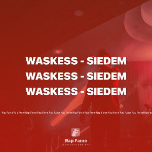 Waskess - siedem 