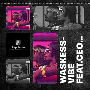 waskess-vibe feat.Ceo Bill
