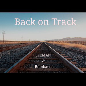 Back on Track (feat. Bombacus) 