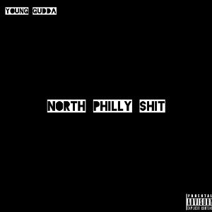 North Philly Shit 