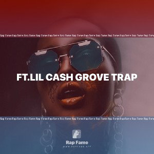 Ft.lil cash grove trap