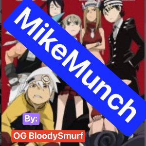 Introducing:_MikeMunch