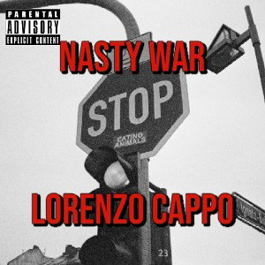 Lorenzo Cappo - Nasty War 