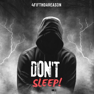 DON'T SLEEP 