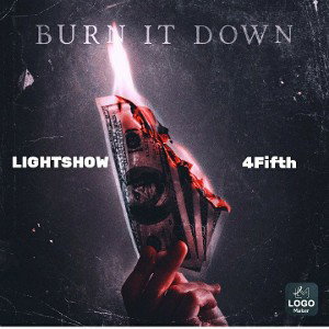 EBG Lightshow & 4fifth Burn It Down 