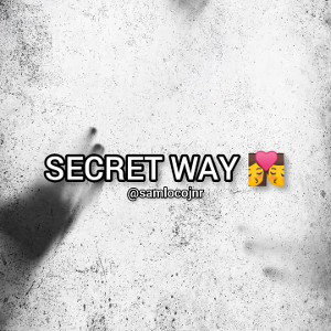 secret way 