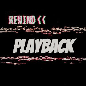 Playback