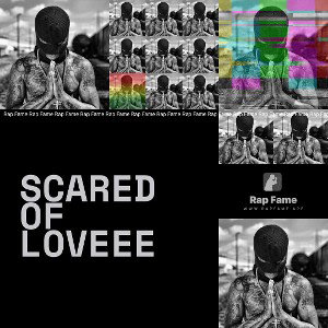 scared of loveee