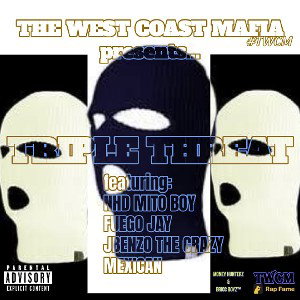 Triple Threat - Silent Killaz (ft. NHD Mito Boy, Fuego Jay, JBenzo the Crazy Mexican, and Nostudio Records)
