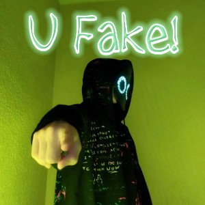 U Fake!